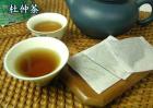 杜仲茶的作用与功效
